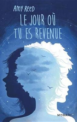 Book cover for Le Jour Ou Tu Es Revenue