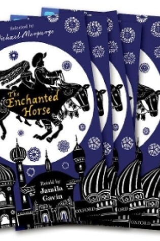Cover of Oxford Reading Tree TreeTops Greatest Stories: Oxford Level 17: The Enchanted Horse Pack 6