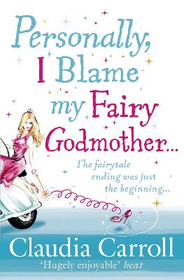 Book cover for Personally, I Blame My Fairy Godmother