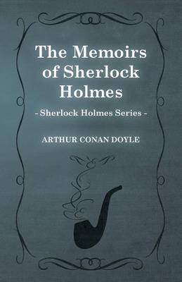 Book cover for The Memoirs of Sherlock Holmes (1894) (Sherlock Holmes Series)