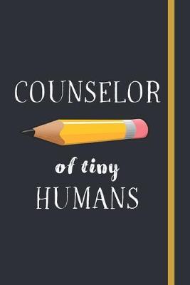 Book cover for Counselor of tiny humans