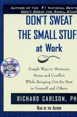 Cover of Dont Sweat the Small Stuff at Work CD