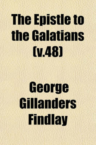 Cover of The Epistle to the Galatians (V.48)