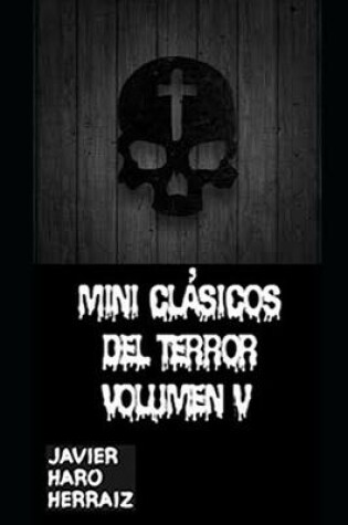 Cover of Mini Clásicos del Terror Volumen V
