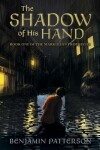 Book cover for The Shadow of His Hand