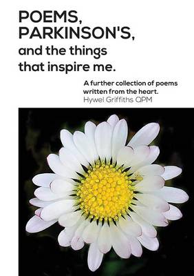 Book cover for Poems, Parkinson's and the Things That Inspire Me