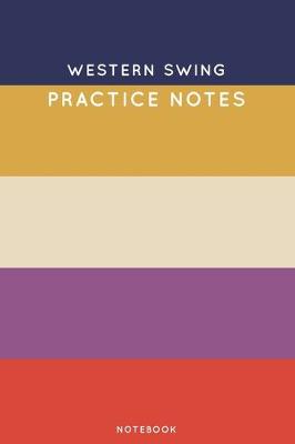 Book cover for Western Swing Practice Notes