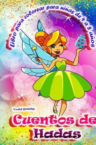 Cover of Cuentos de Hadas Libro para Colorear para Ninas de 4 a 8 anos
