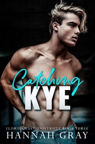 Cover of Catching Kye