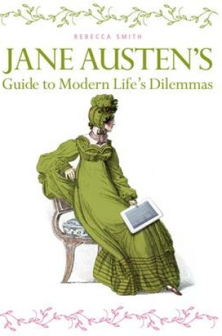 Cover of Jane Austen's Guide to Modern Life's Dilemmas