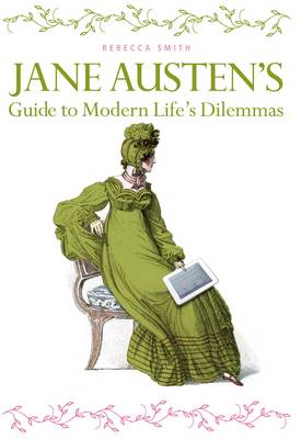 Book cover for Jane Austen's Guide to Modern Life's Dilemmas