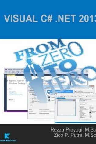 Cover of Visual C# .Net 2013 from Zero to Hero