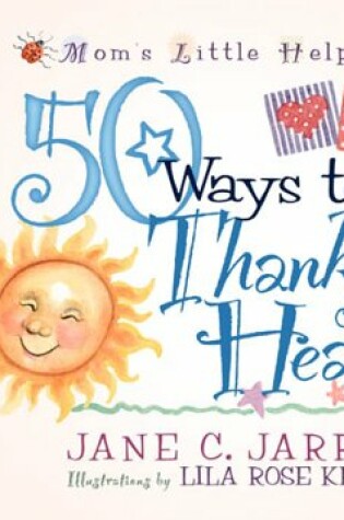 Cover of 50 Ways to a Thankful Heart