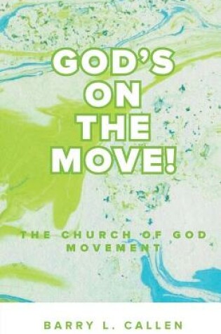 Cover of God's on the Move! The Church of God Movement