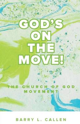 Book cover for God's on the Move! The Church of God Movement