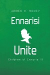 Book cover for Ennarisi Unite