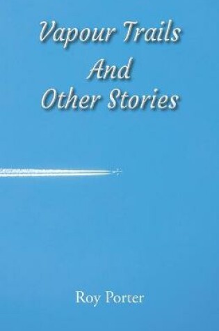 Cover of Vapours In The Sky and Other Stories