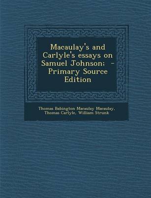 Book cover for Macaulay's and Carlyle's Essays on Samuel Johnson; - Primary Source Edition