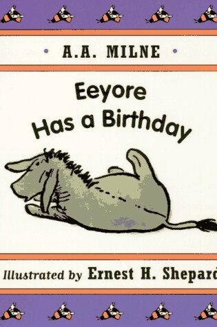 Cover of Eeyore Has a Birthday Mini Board Book