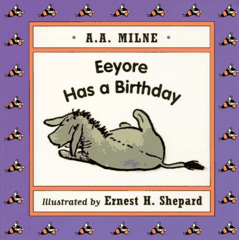 Book cover for Eeyore Has a Birthday Mini Board Book