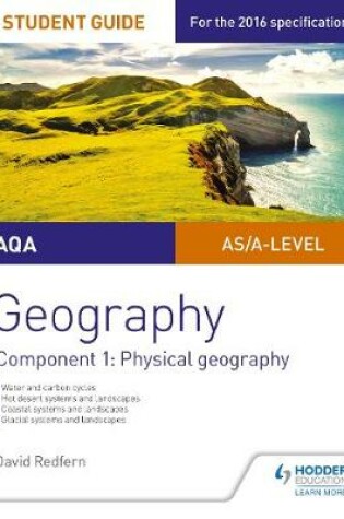 Cover of AQA AS/A-level Geography Student Guide: Component 1: Physical Geography