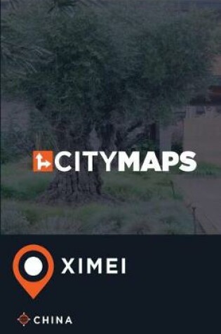 Cover of City Maps Ximei China