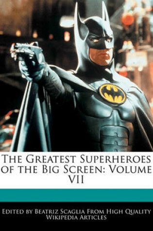 Cover of The Greatest Superheroes of the Big Screen