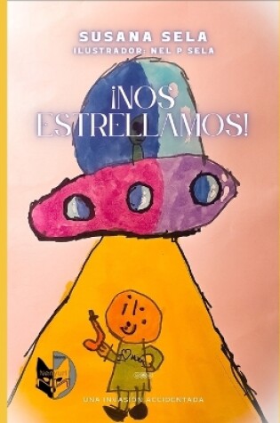 Cover of �Nos estrellamos!