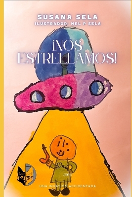 Cover of �Nos estrellamos!