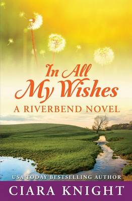 Book cover for In All My Wishes