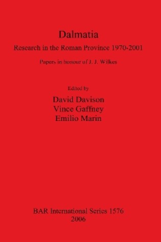 Cover of Dalmatia. Research in the Roman Province 1970-2001