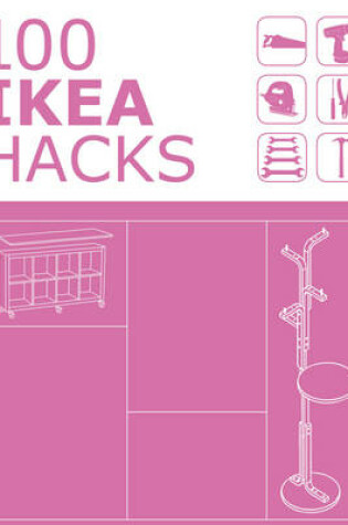 Cover of 100 IKEA Hacks