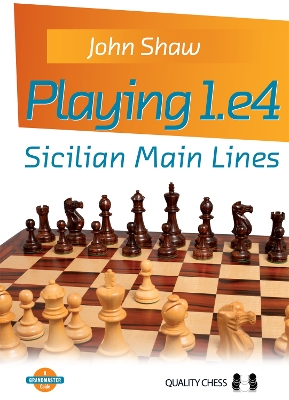 Book cover for Playing 1.e4 - Sicilian Main Lines