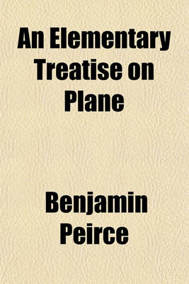 Book cover for An Elementary Treatise on Plane