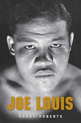 Cover of Joe Louis: Hard Times Man