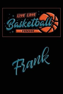 Book cover for Live Love Basketball Forever Frank