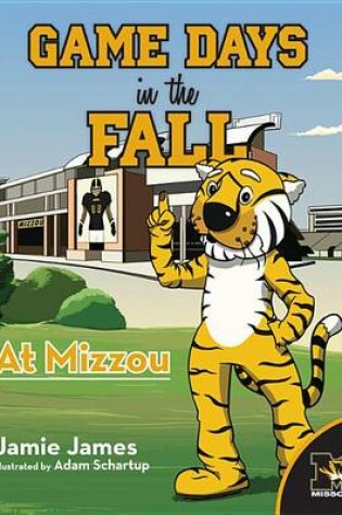Cover of Game Days in the Fall at Mizzo