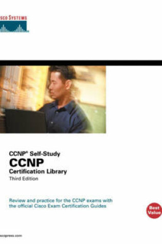 Cover of CCNP Certification Library (CCNP Self-Study 642-801, 642-811, 642-821, 642-831)