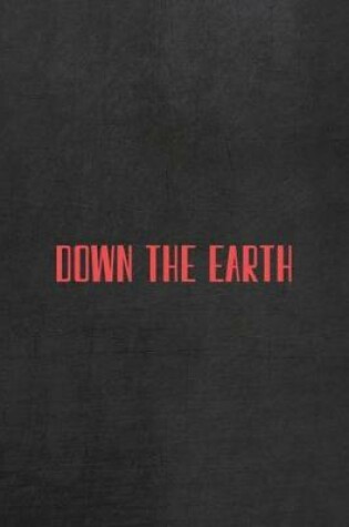 Cover of Down To Earth