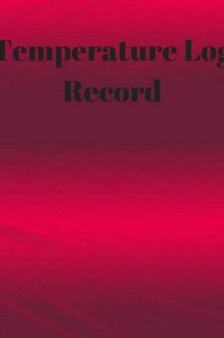 Cover of Temperature Log Record