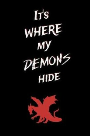 Cover of It's Where My Demons Hide