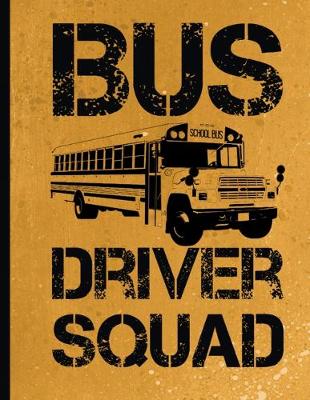 Book cover for Bus Driver Squad