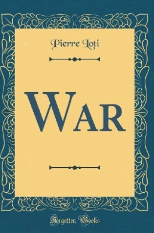 Cover of War (Classic Reprint)