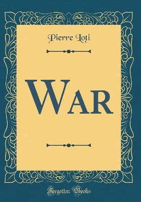 Book cover for War (Classic Reprint)