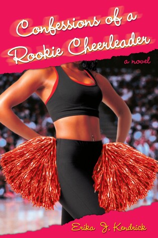 Cover of Confessions of a Rookie Cheerleader