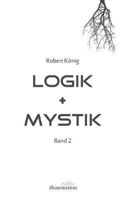 Book cover for Logik und Mystik Band 2