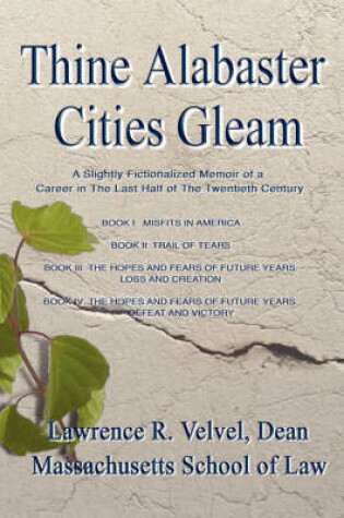 Cover of Thine Alabaster Cities Gleam