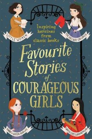 Cover of Favourite Stories of Courageous Girls
