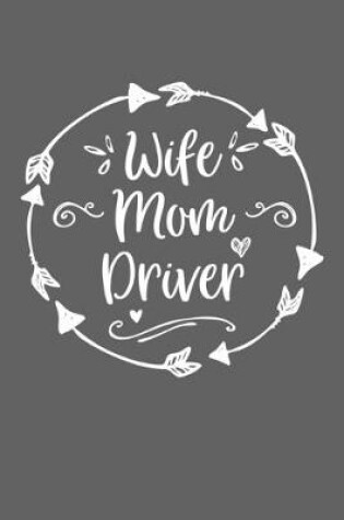 Cover of Wife Mom Driver