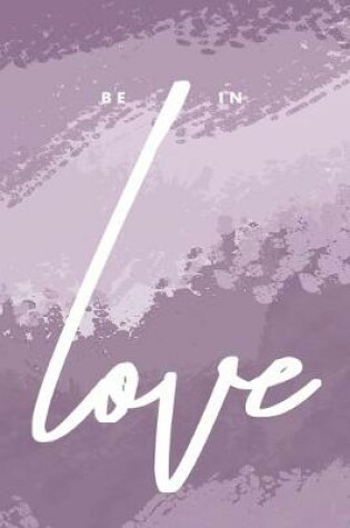 Cover of Be in Love